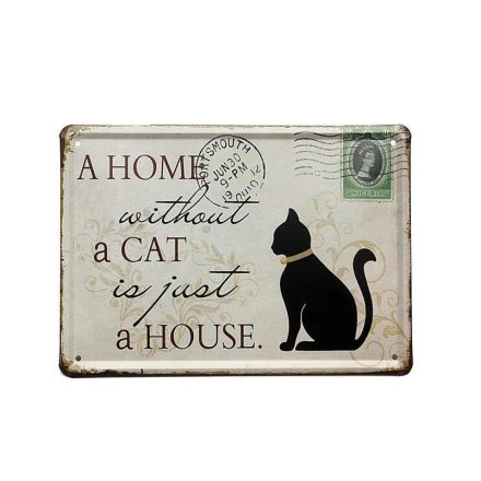 Vintage Dekor Fémtábla, dombornyomott 'Home without a cat is just a house' felirat, retro hangulatú kialakítás, 30x20cm